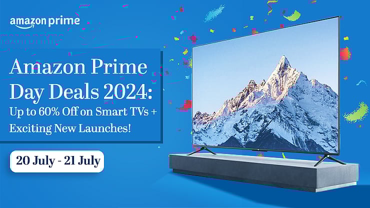 Amazon Prime Day sale for Smart TVs : Prime Day 2024